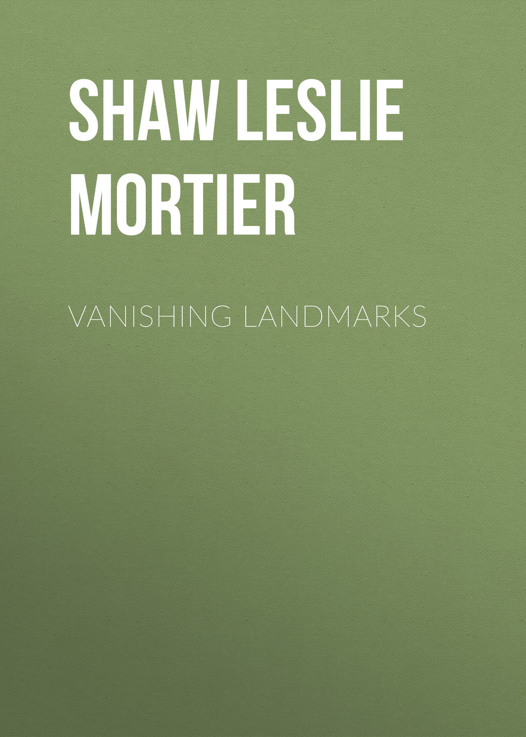 Обложка книги «Vanishing Landmarks»