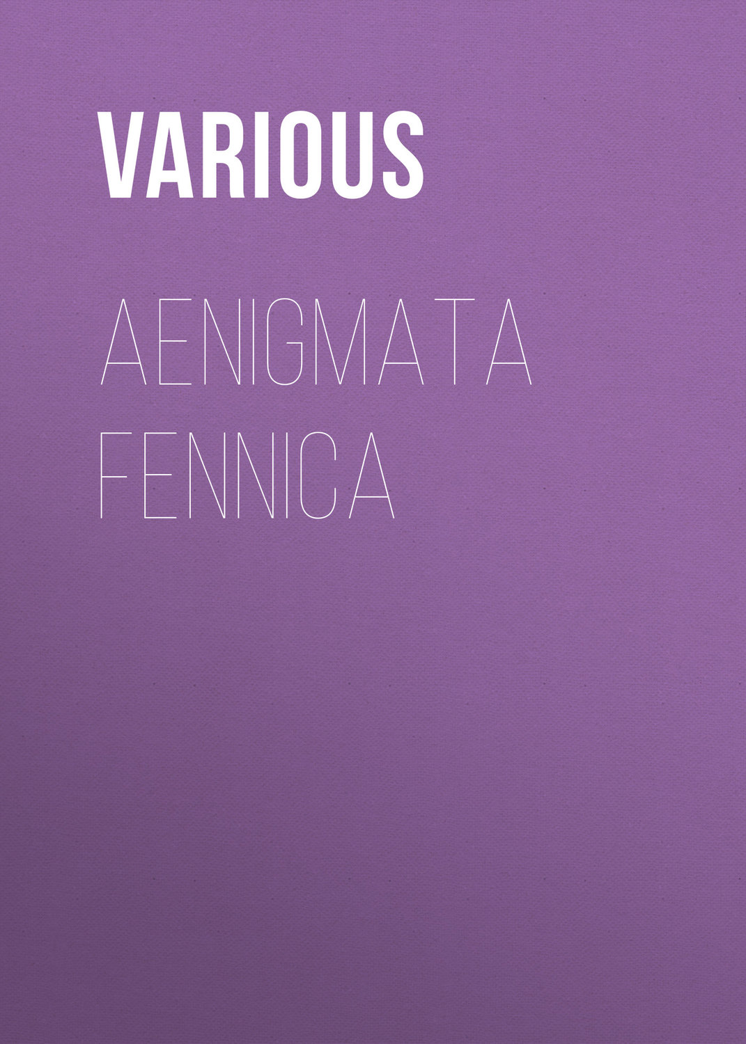 Обложка книги «Aenigmata Fennica»