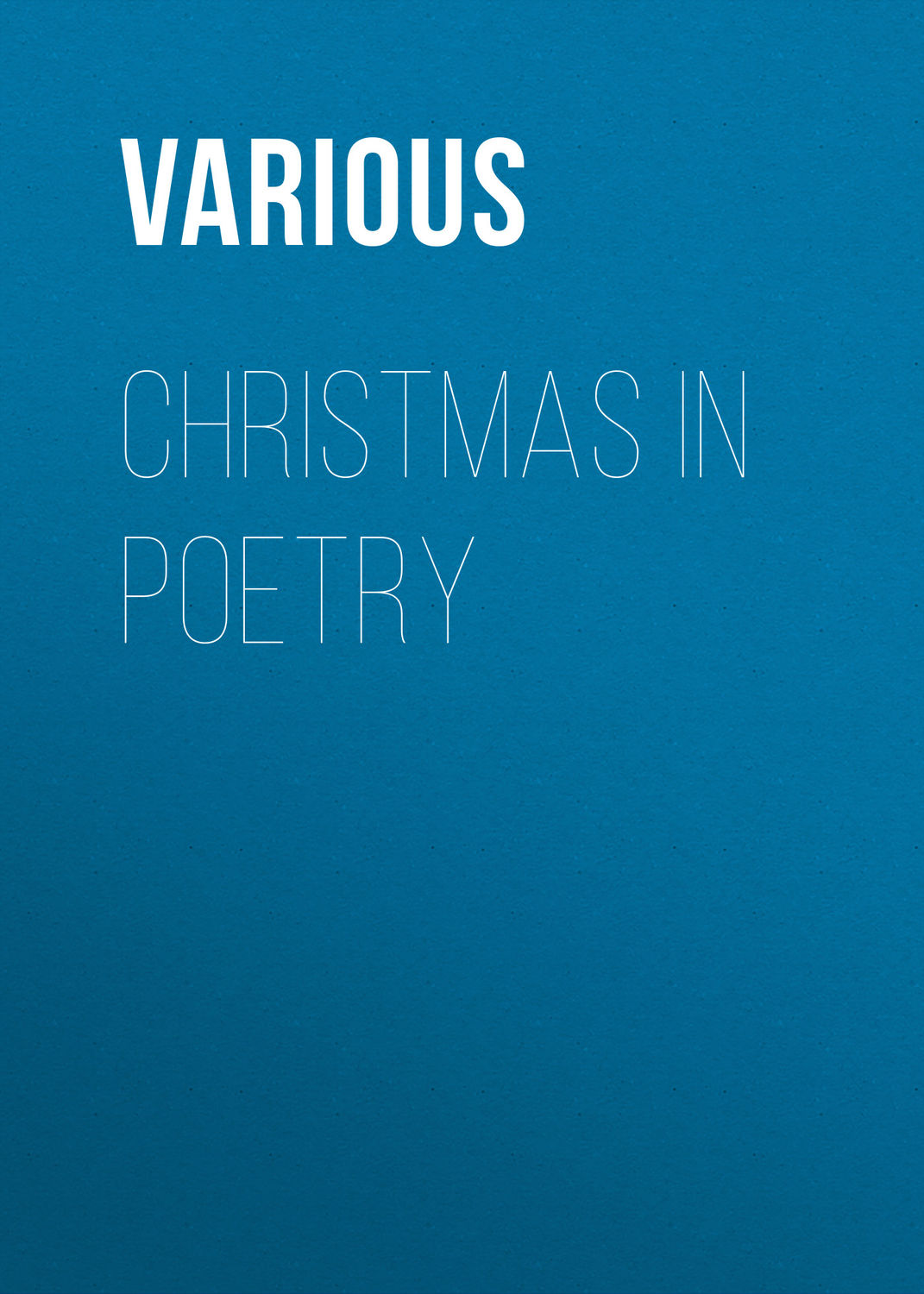 Обложка книги «Christmas in Poetry»