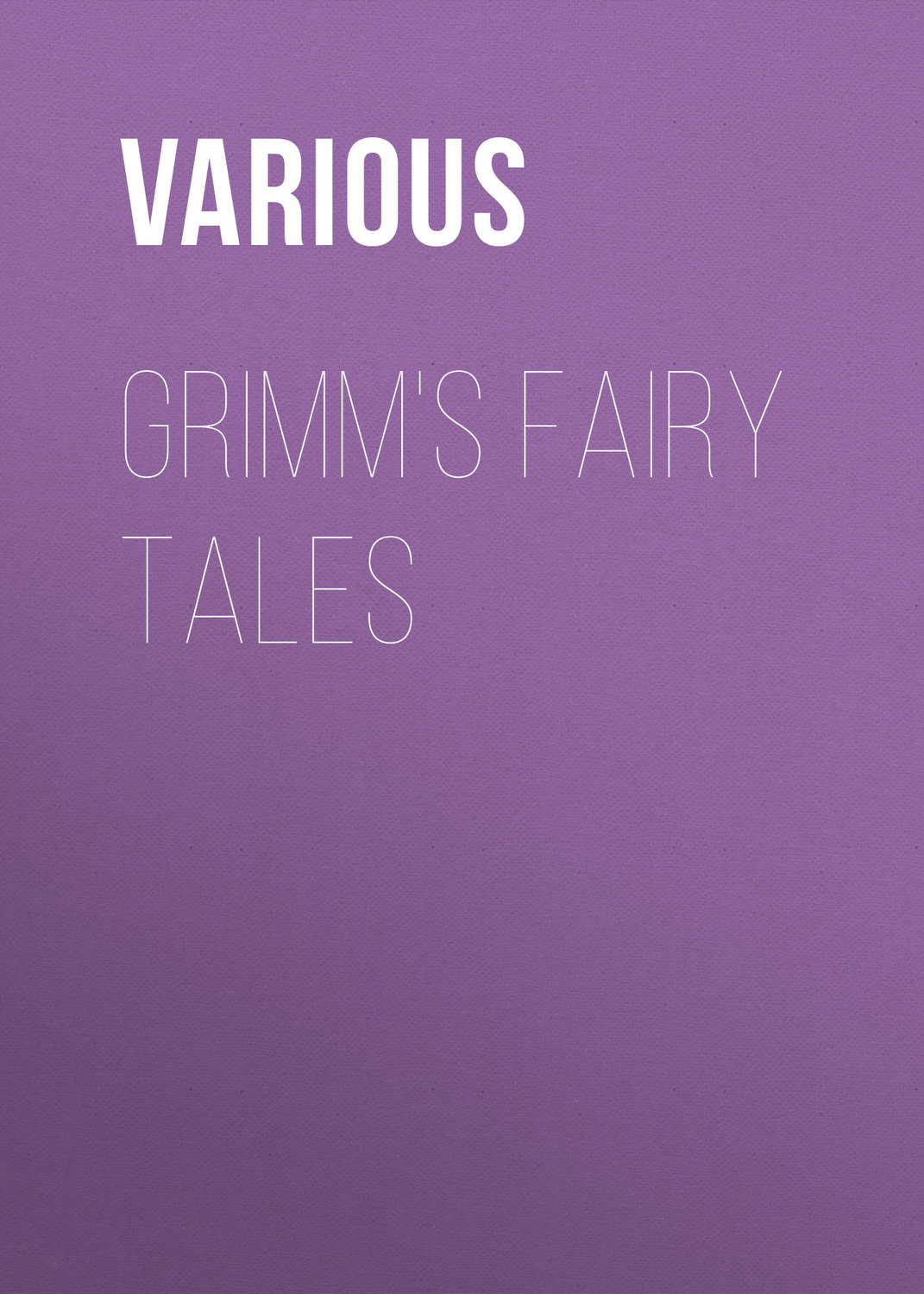 Обложка книги «Grimm's Fairy Tales»