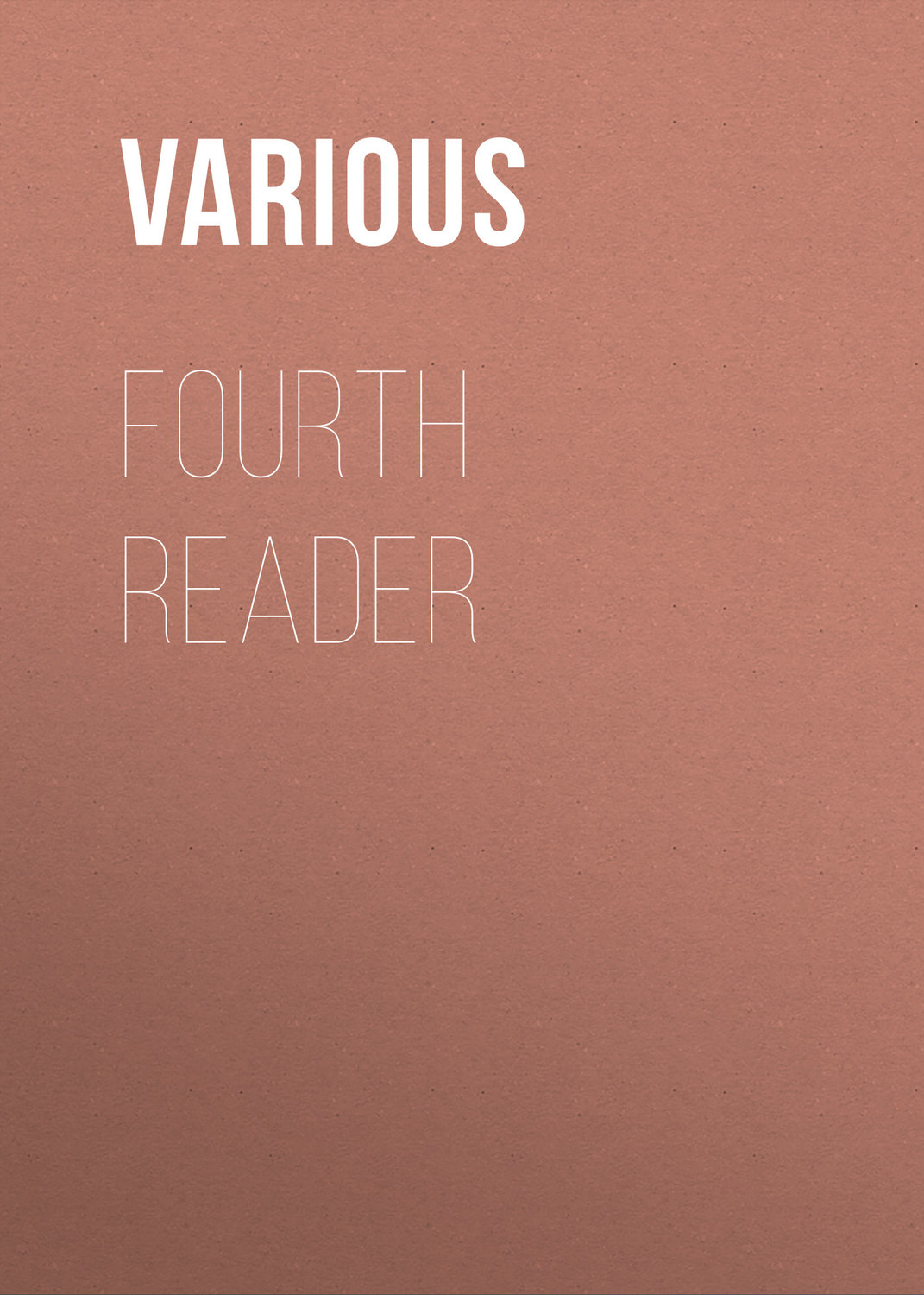 Обложка книги «Fourth Reader»