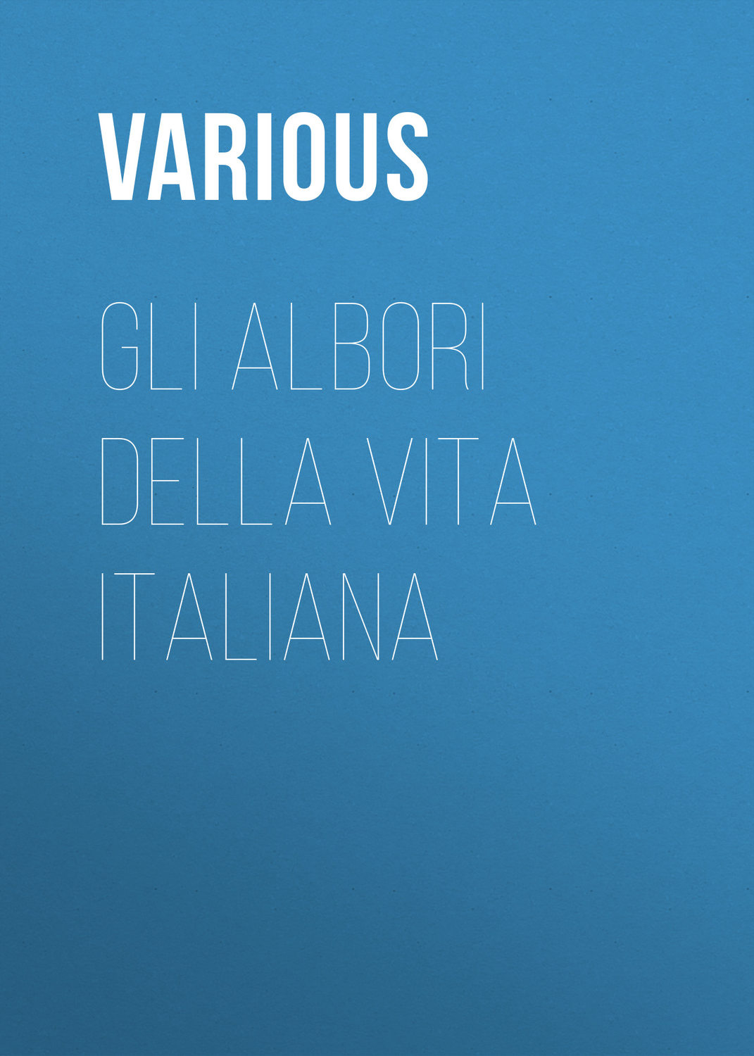 Обложка книги «Gli albori della vita Italiana»
