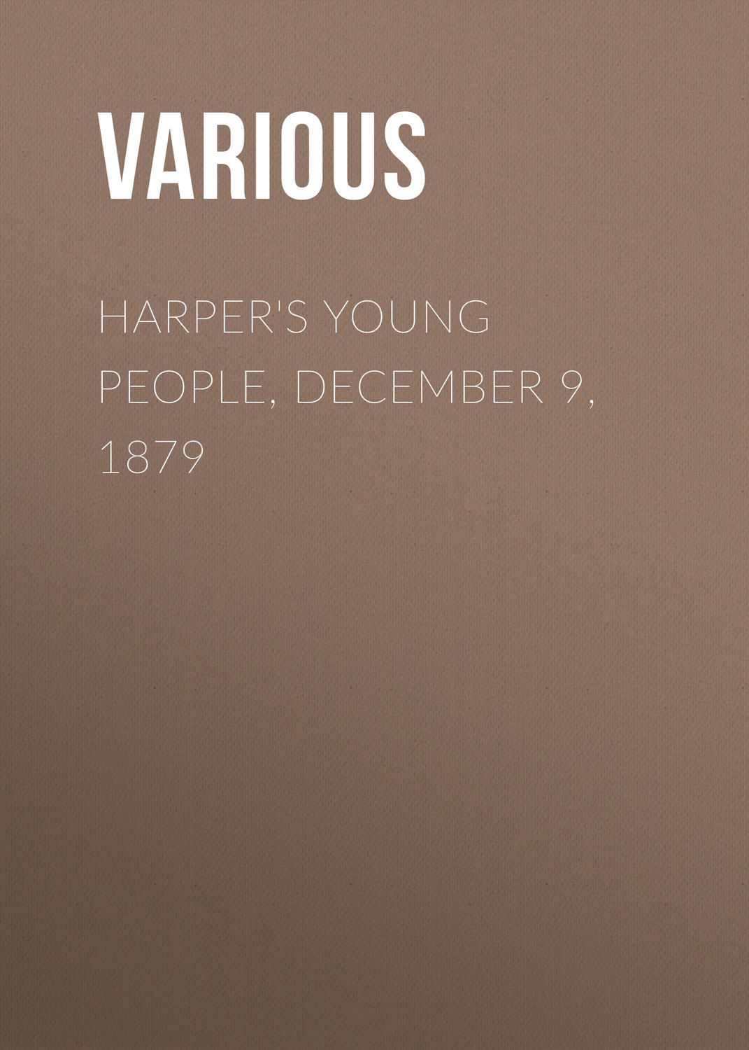 Обложка книги «Harper's Young People, December 9, 1879»