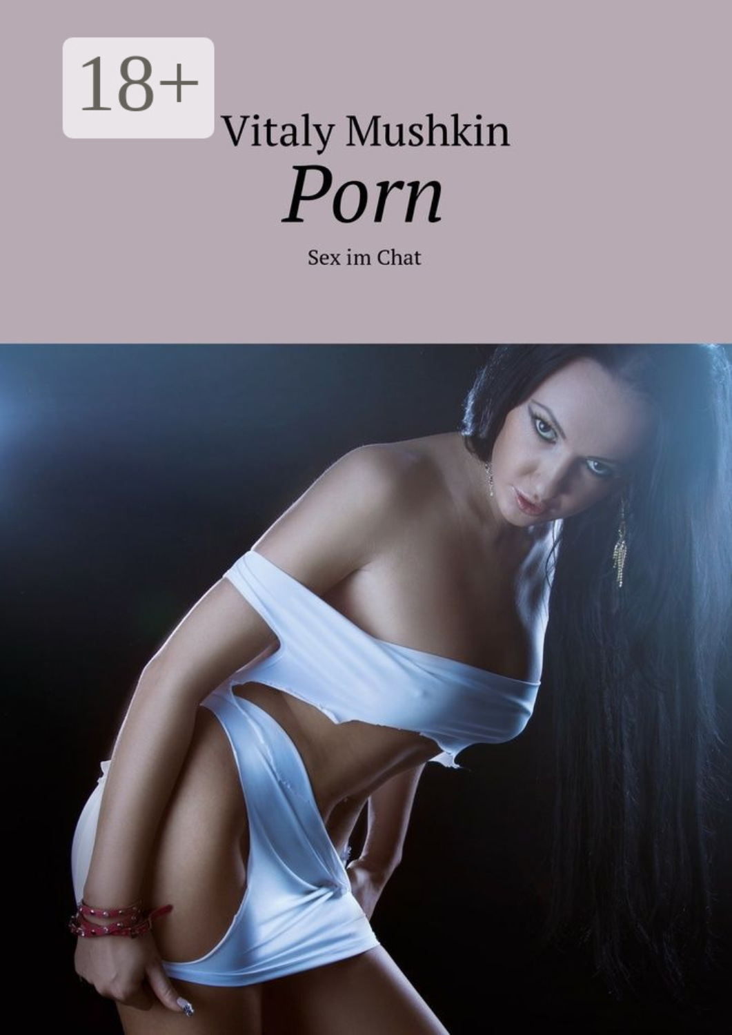 Обложка книги «Porn. Sex im Chat»