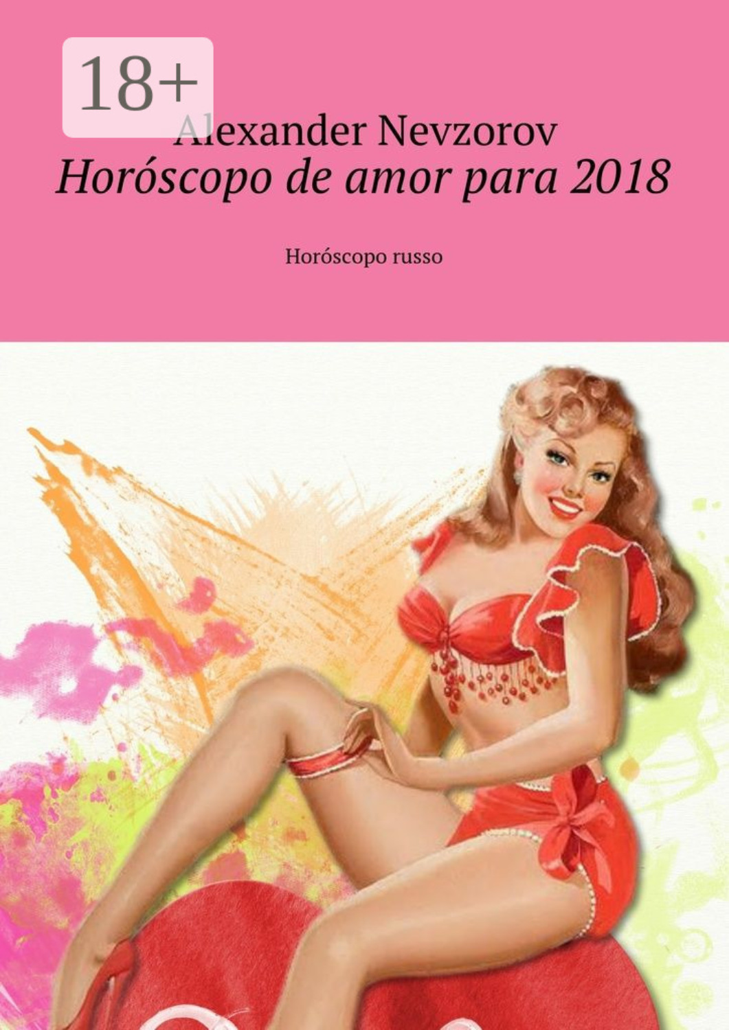 Обложка книги «Horóscopo de amor para 2018. Horóscopo russo»