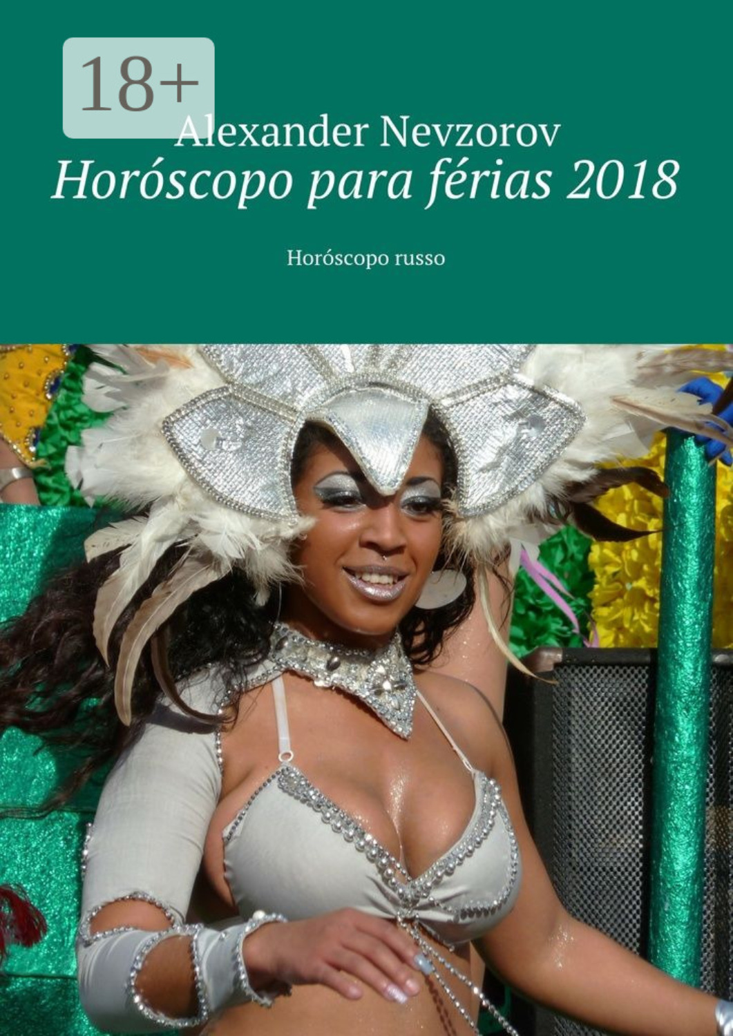 Обложка книги «Horóscopo para férias 2018. Horóscopo russo»
