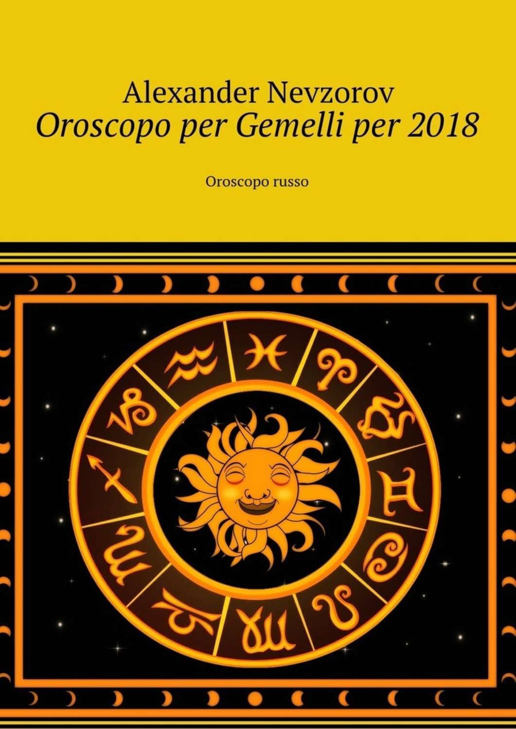 Обложка книги «Oroscopo per Gemelli per 2018. Oroscopo russo»