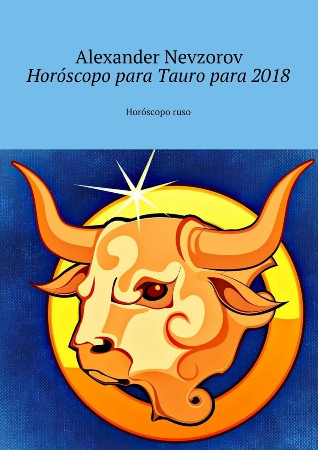 Обложка книги «Horóscopo para Tauro para 2018. Horóscopo ruso»