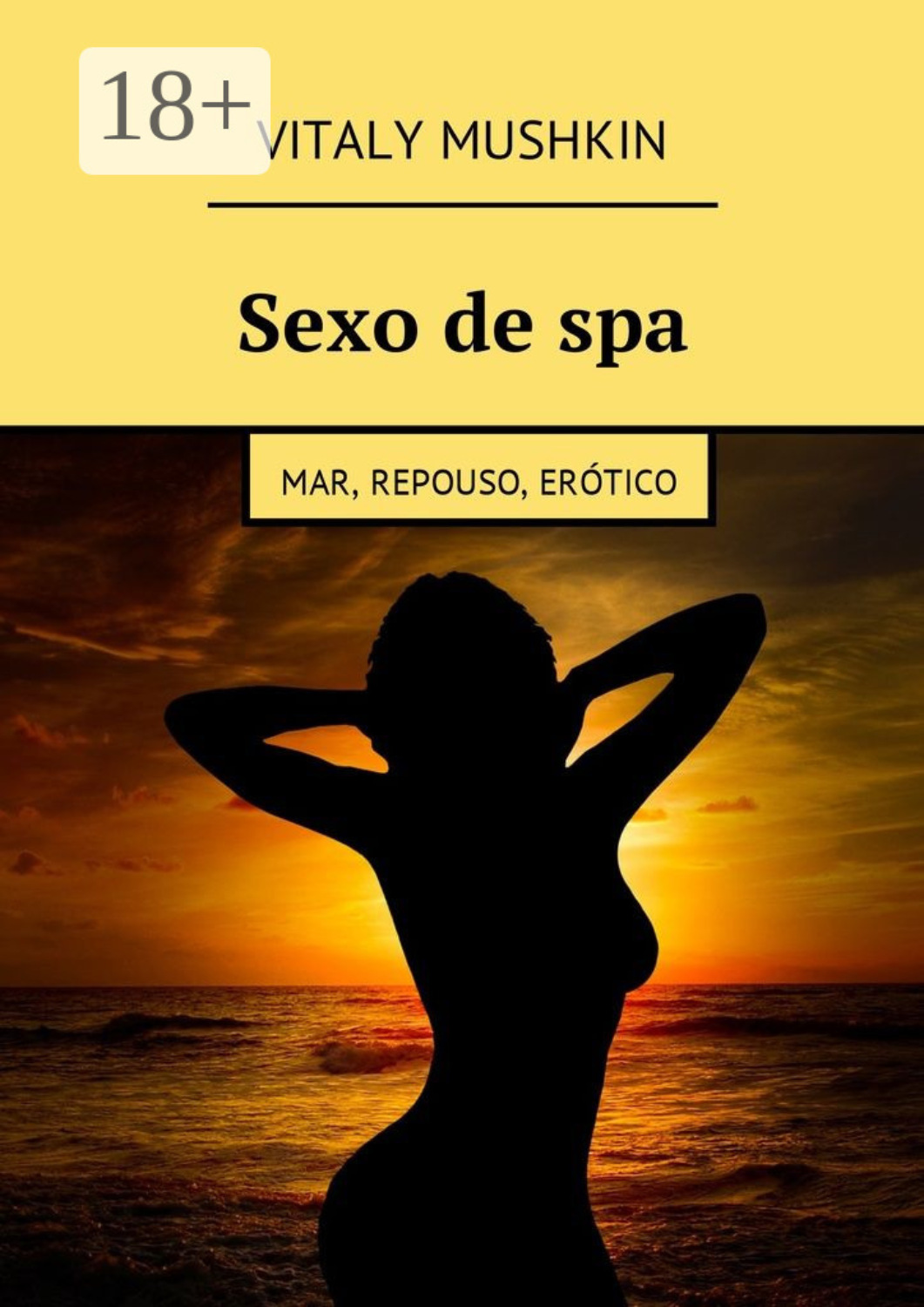 Обложка книги «Sexo de spa. Mar, repouso, erótico»