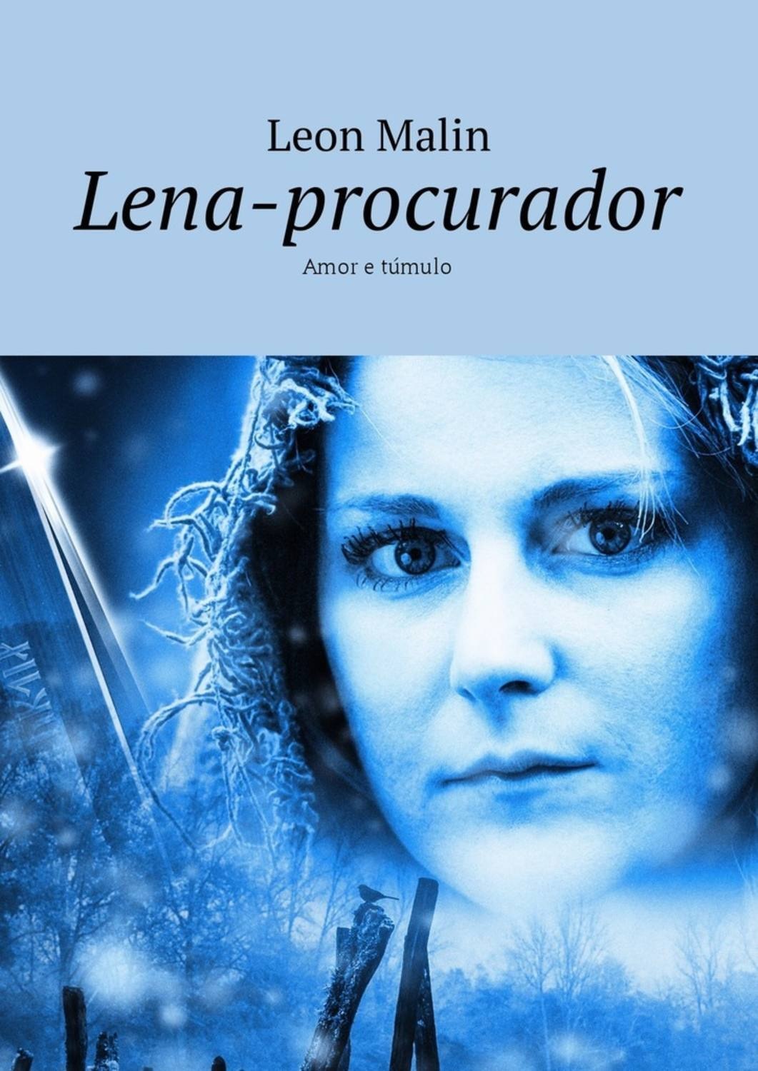 Обложка книги «Lena-procurador. Amor e túmulo»