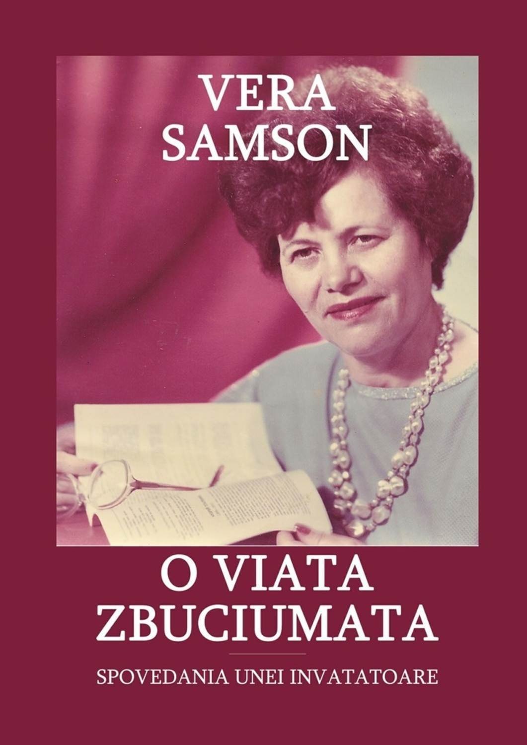 Обложка книги «O viata zbuciumata. Spovedania unei invatatoare»
