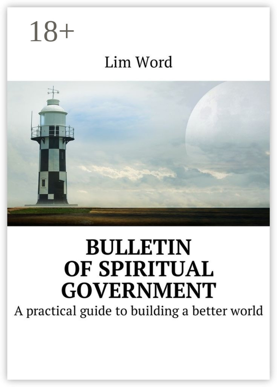 Обложка книги «Bulletin of Spiritual Government. A practical guide to building a better world»