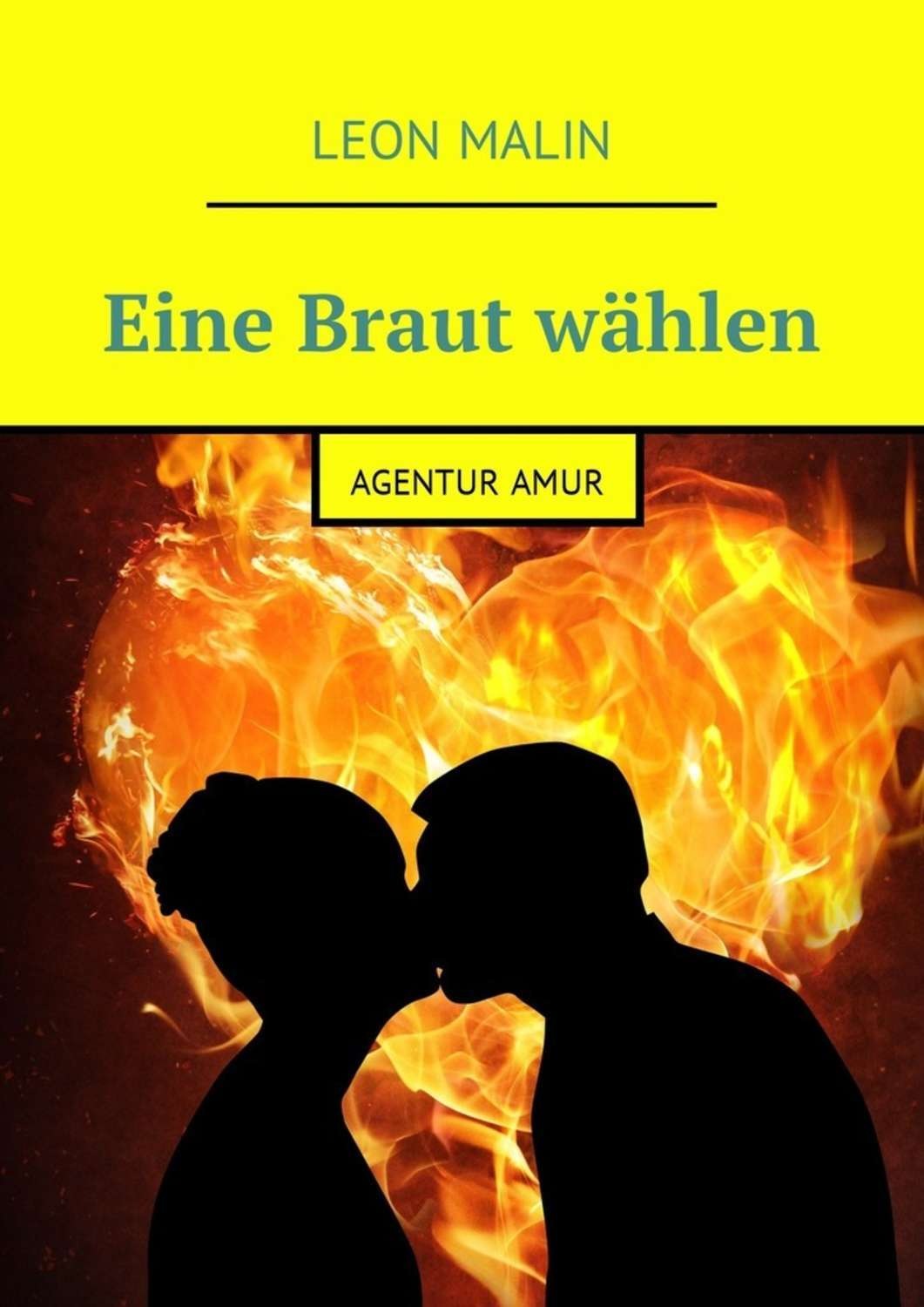 Обложка книги «Eine Braut wählen. Agentur Amur»