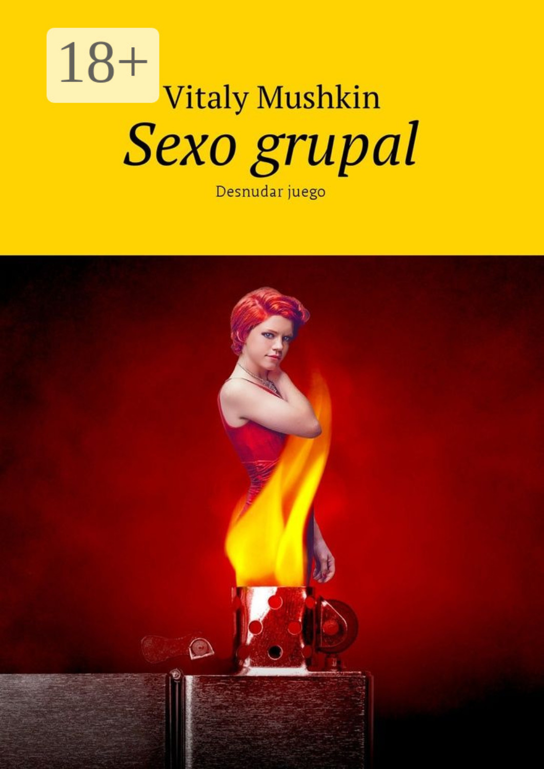 Обложка книги «Sexo grupal. Desnudar juego»