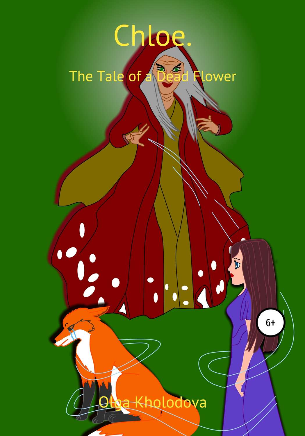Обложка книги «Chloe. The Tale of a Dead Flower»