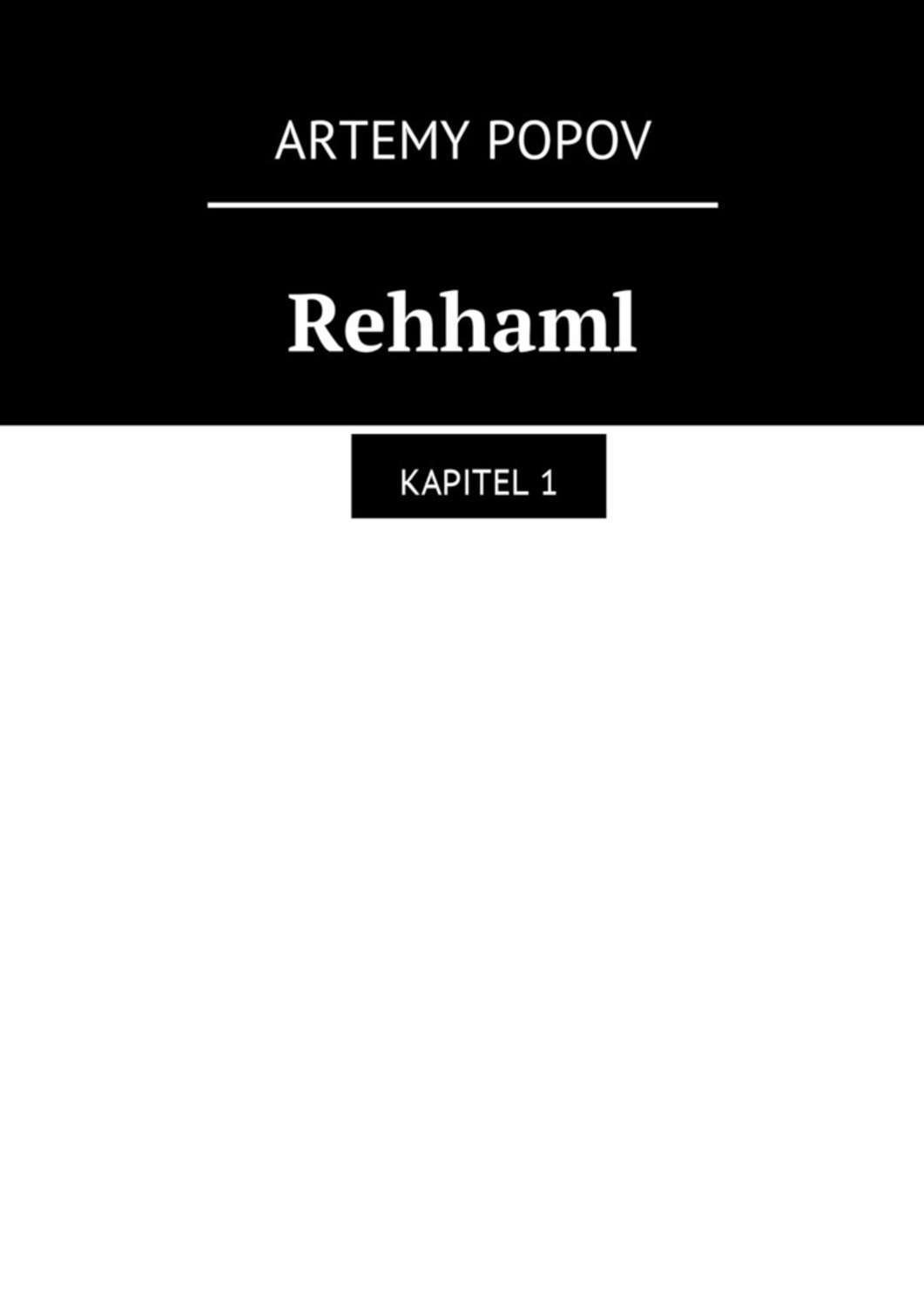 Обложка книги «Rehhaml. Kapitel 1»