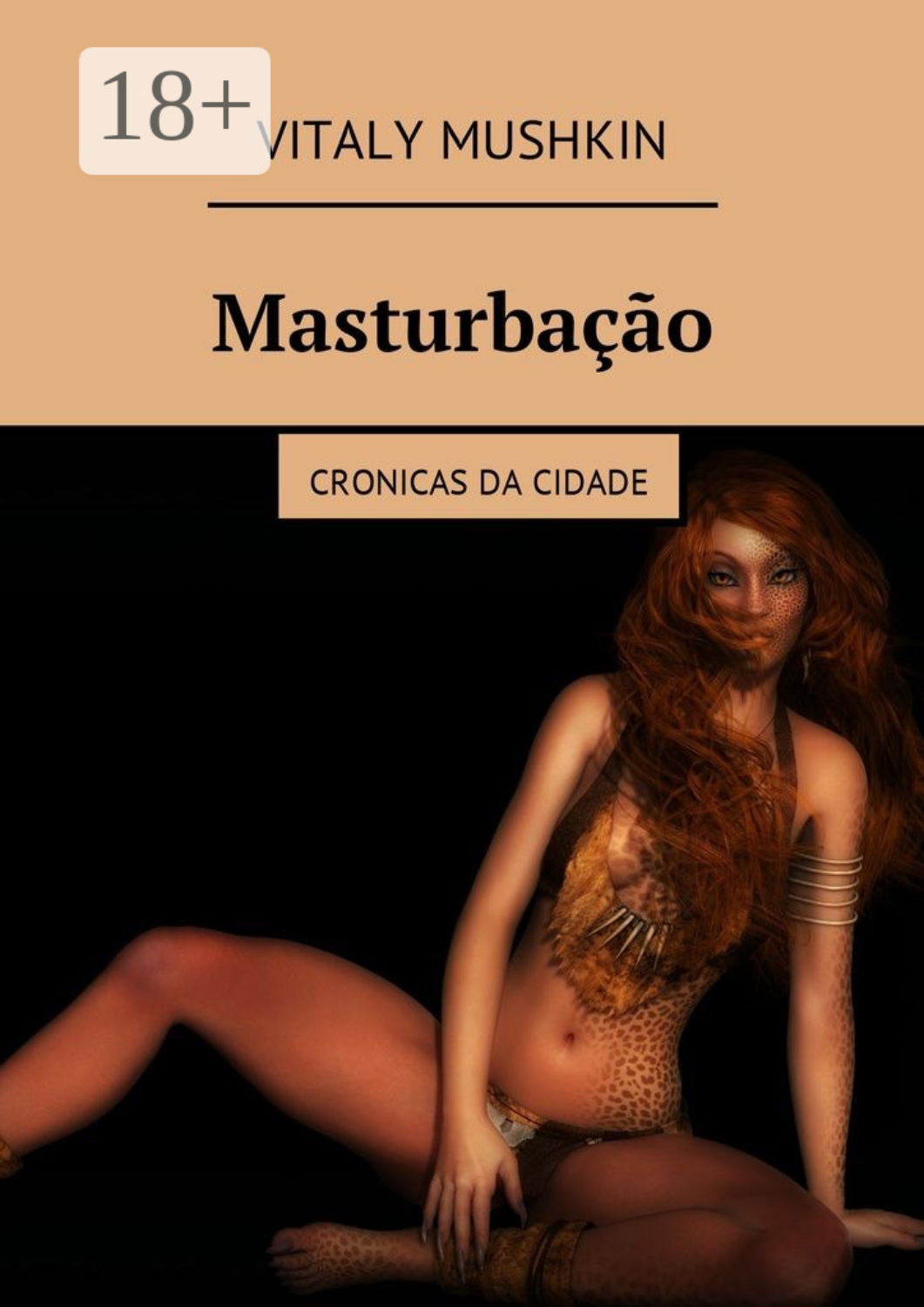 Обложка книги «Masturbação. Cronicas da cidade»