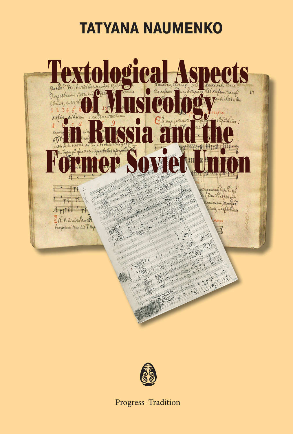 Обложка книги «Textological Aspects of Musicology in Russia and the Former Soviet Union»