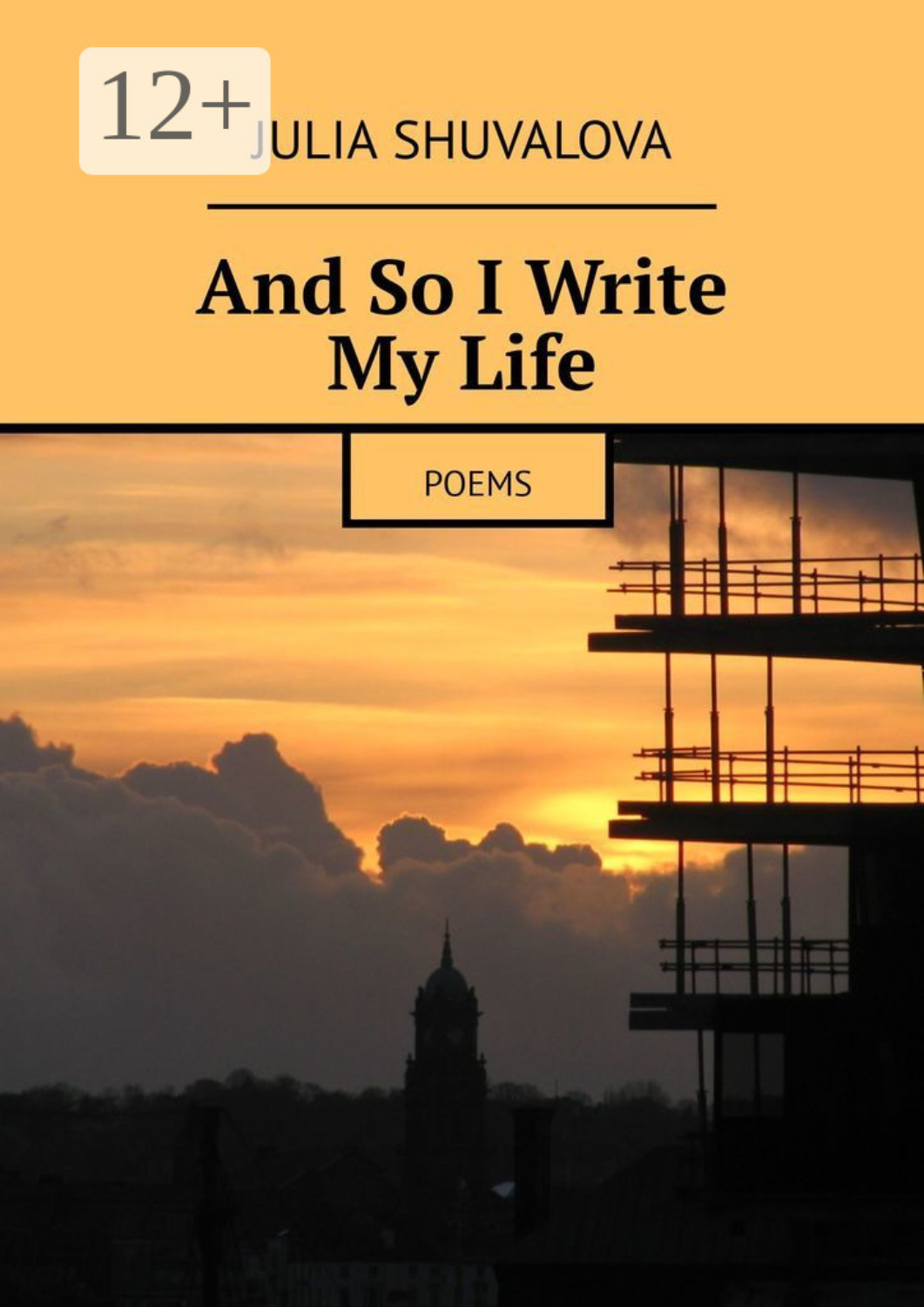 Обложка книги «And So I Write My Life. Poems»