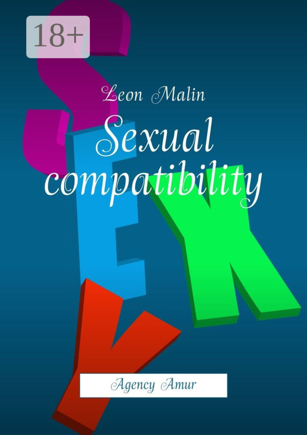 Обложка книги «Sexual compatibility. Agency Amur»