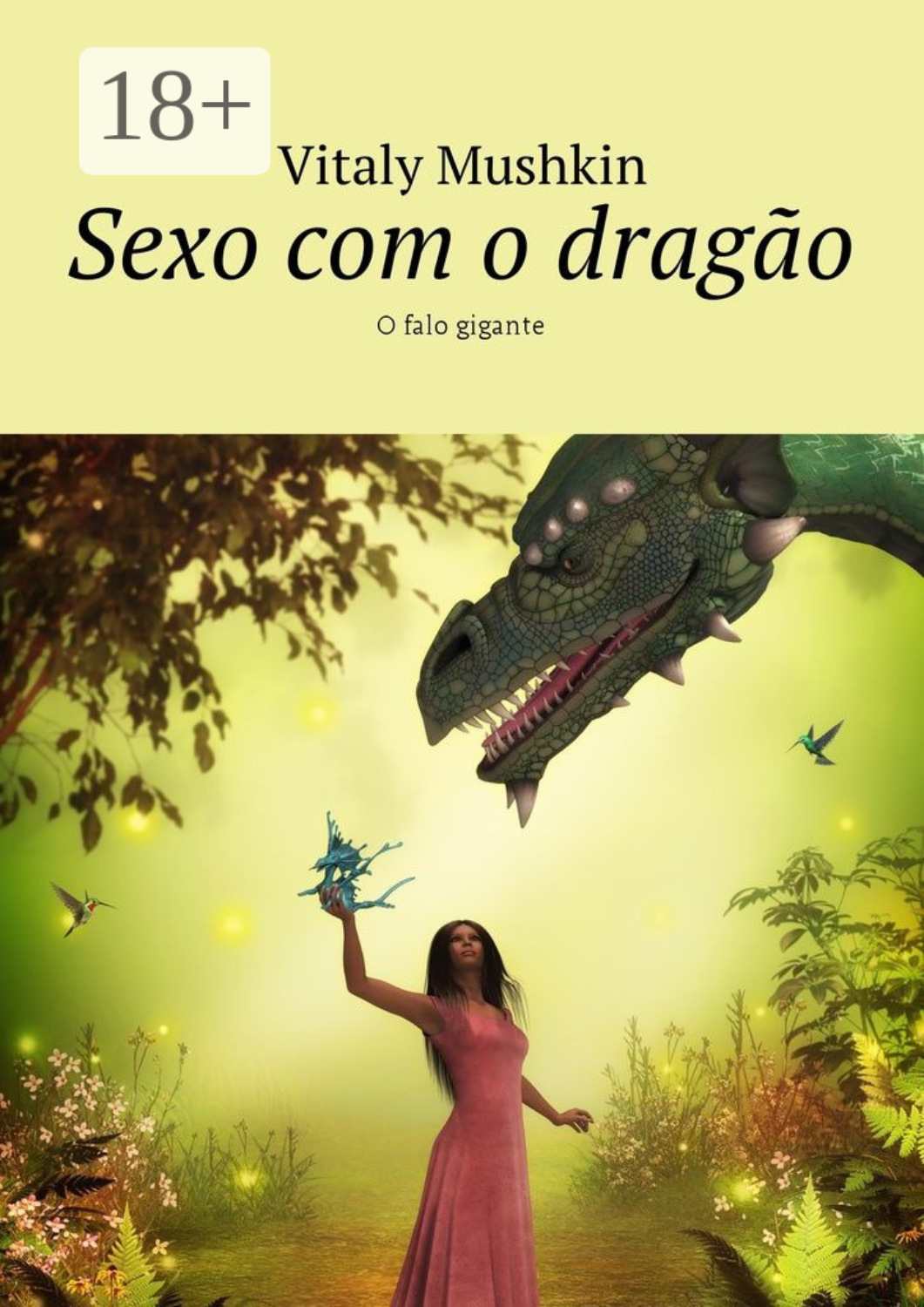 Обложка книги «Sexo com o dragão. O falo gigante»