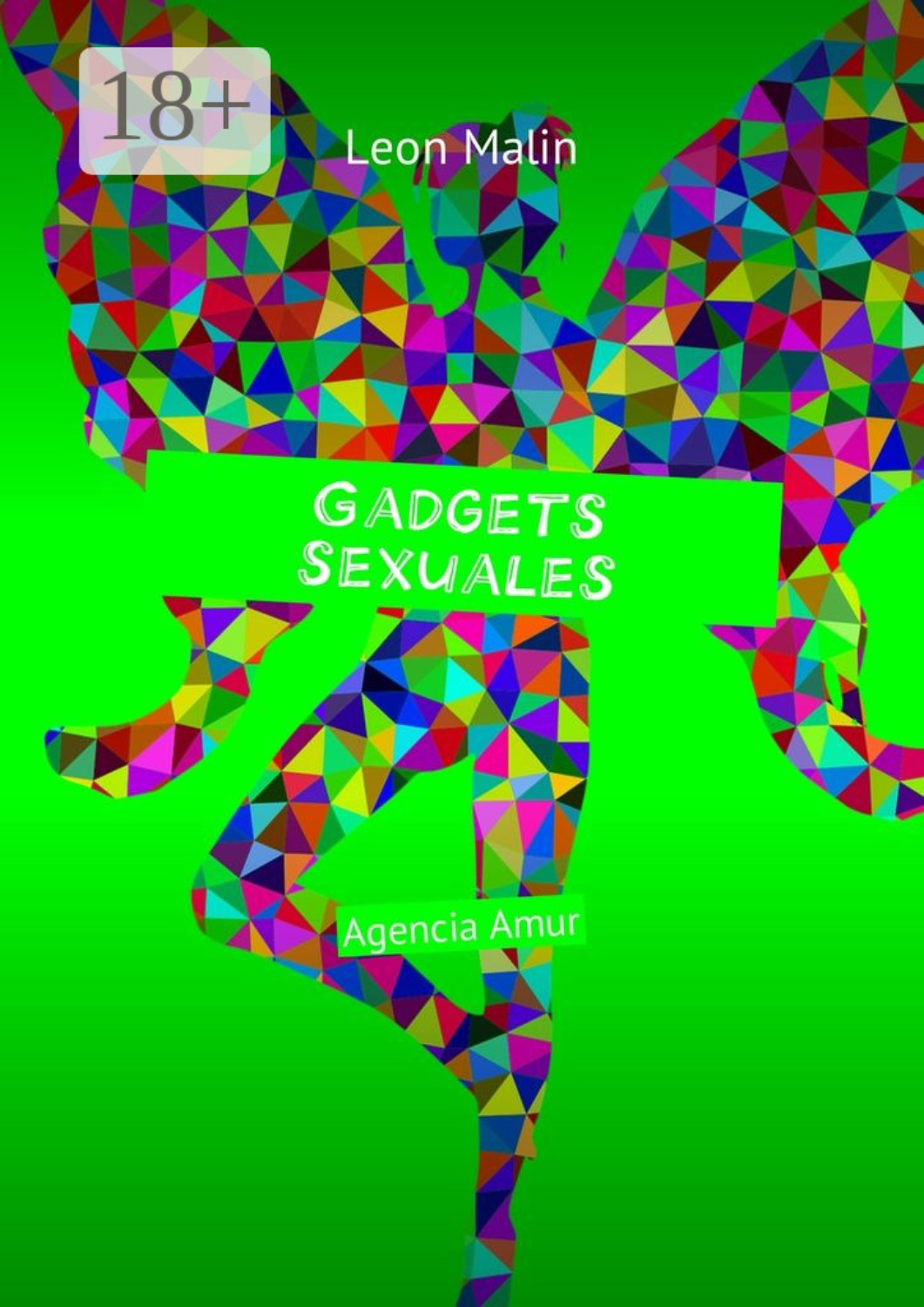 Обложка книги «Gadgets sexuales. Agencia Amur»
