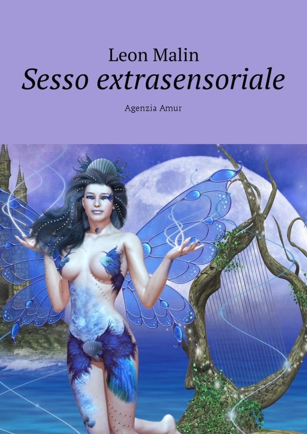 Обложка книги «Sesso extrasensoriale. Agenzia Amur»