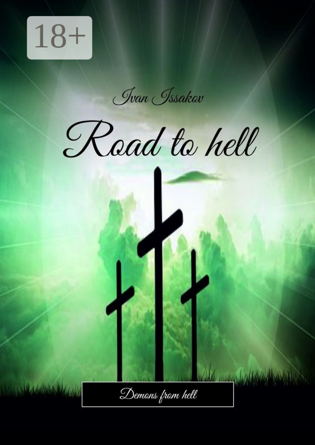 Обложка книги «Road to hell. Demons from hell»