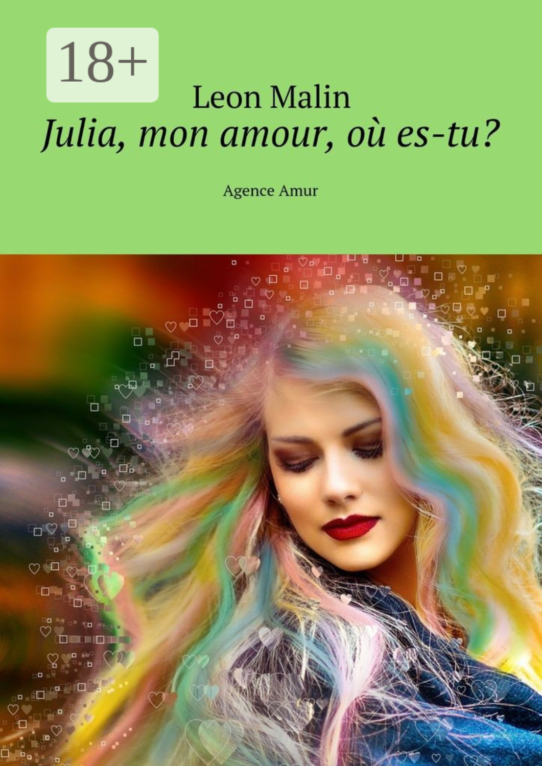 Обложка книги «Julia, mon amour, où es-tu? Agence Amur»