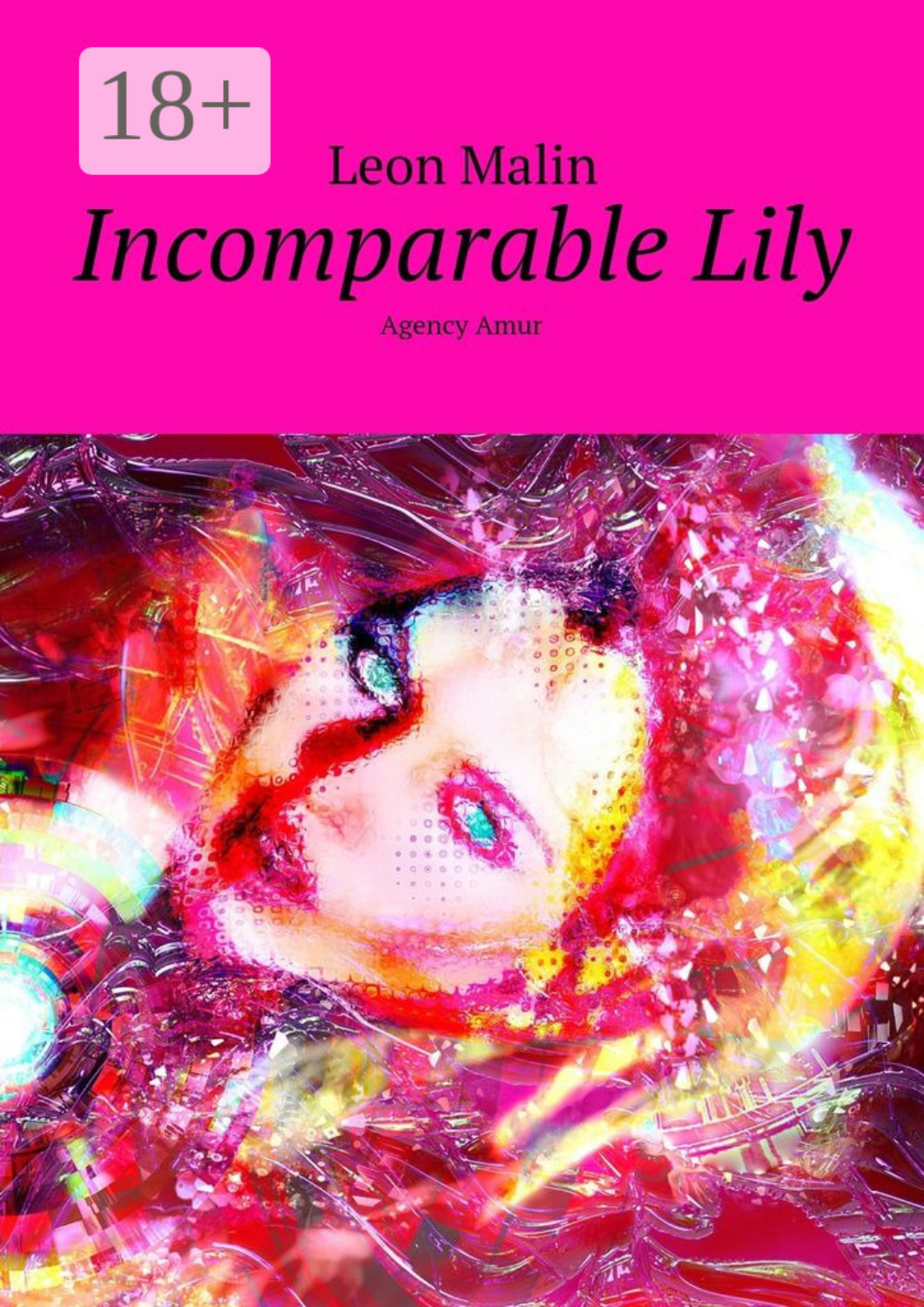 Обложка книги «Incomparable Lily. Agency Amur»