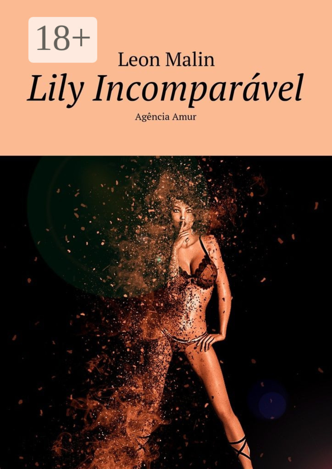 Обложка книги «Lily Incomparável. Agência Amur»