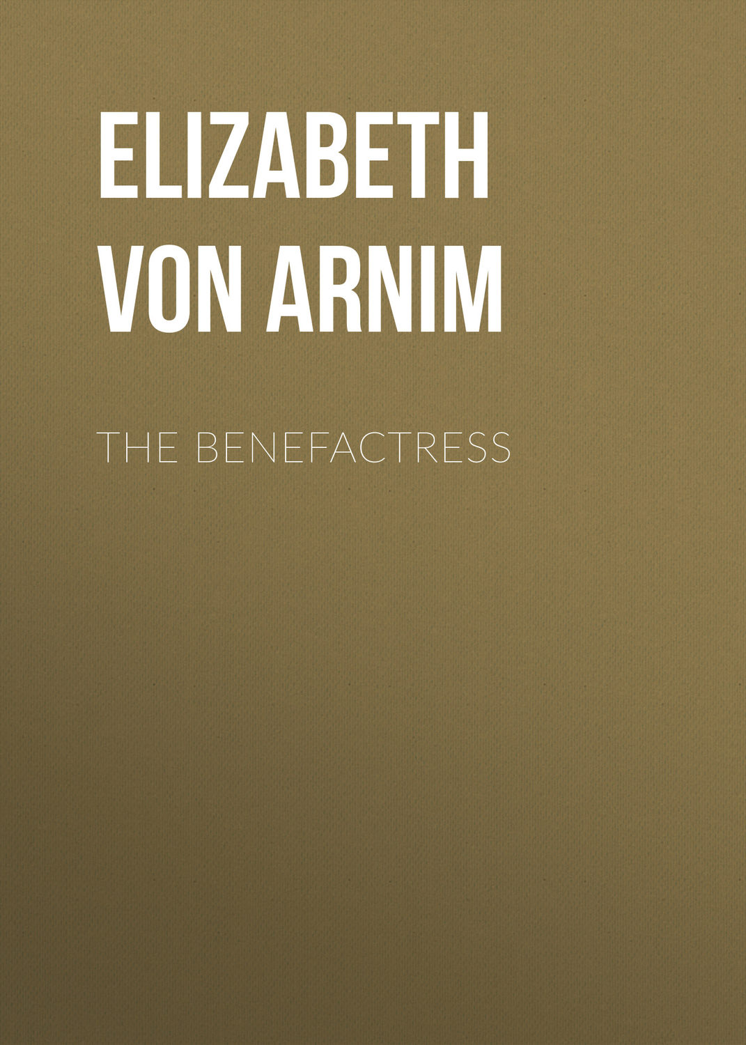 Обложка книги «The Benefactress»