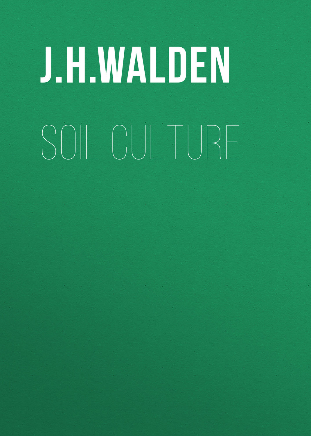 Обложка книги «Soil Culture»