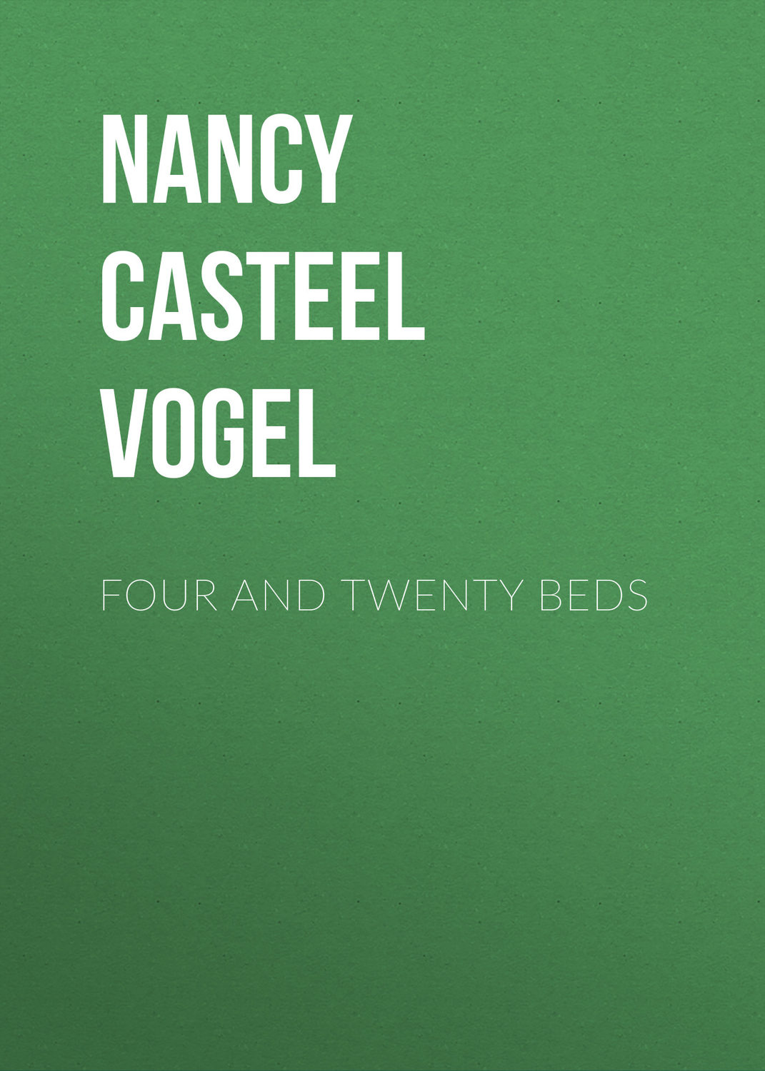 Обложка книги «Four and Twenty Beds»