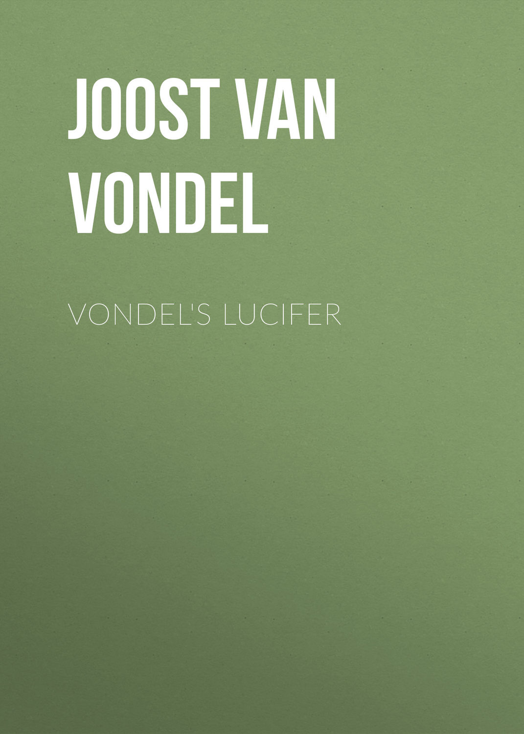 Обложка книги «Vondel's Lucifer»