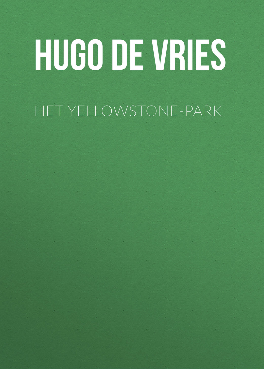 Обложка книги «Het Yellowstone-Park»
