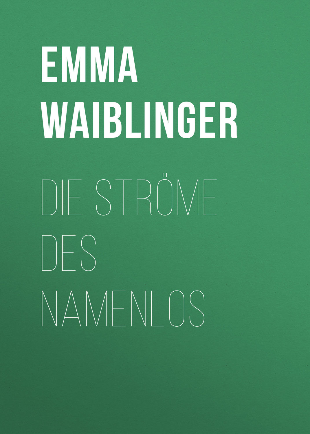 Обложка книги «Die Ströme des Namenlos»