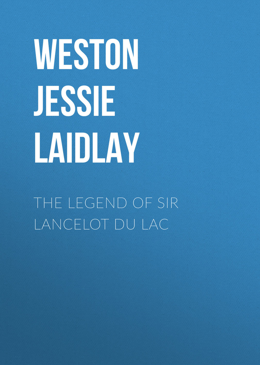 Обложка книги «The Legend of Sir Lancelot du Lac»