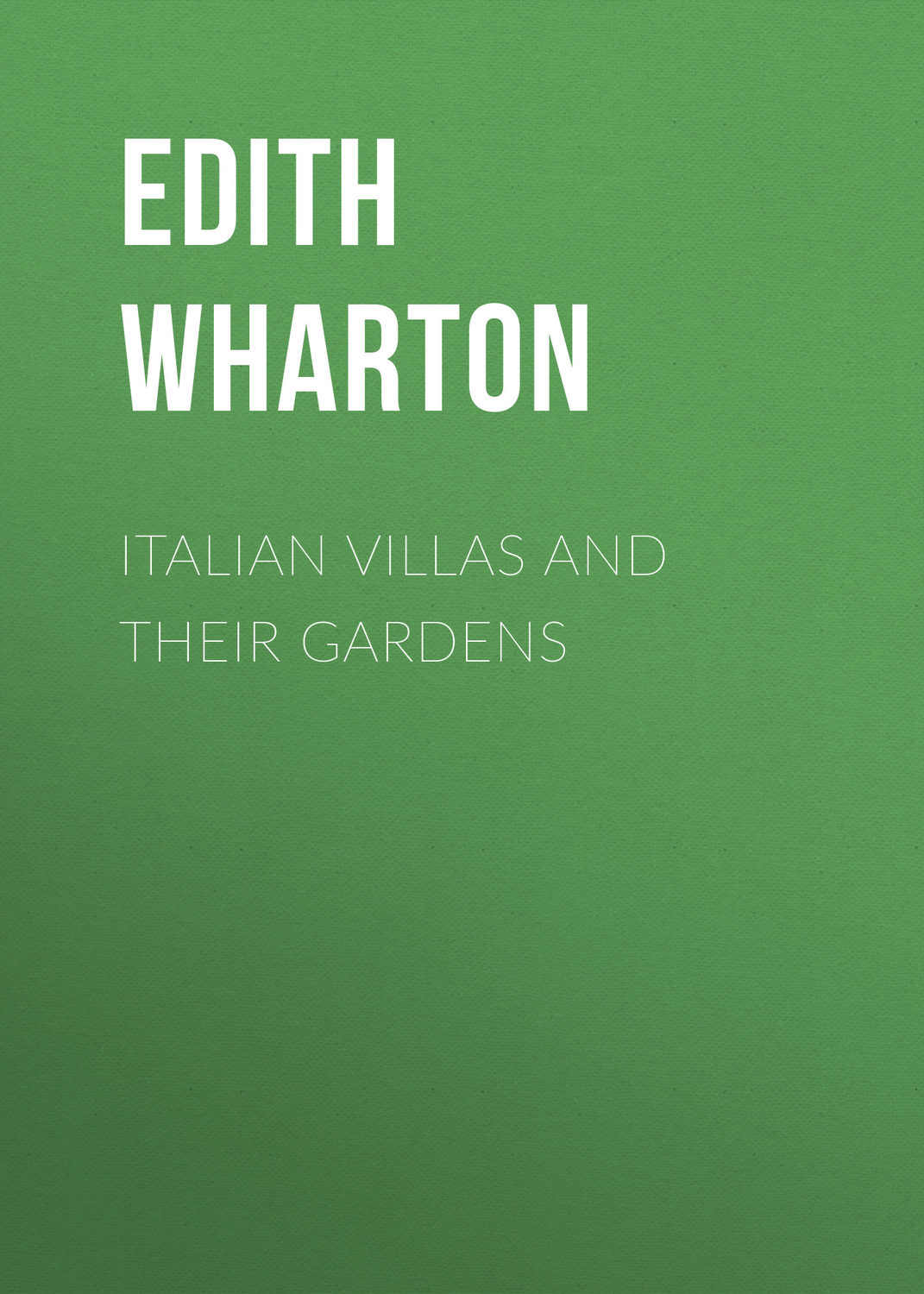 Обложка книги «Italian Villas and Their Gardens»