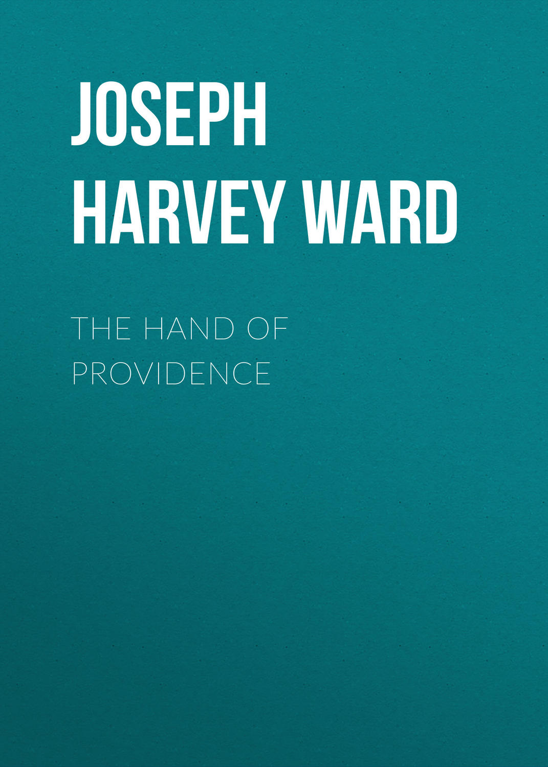 Обложка книги «The Hand of Providence»