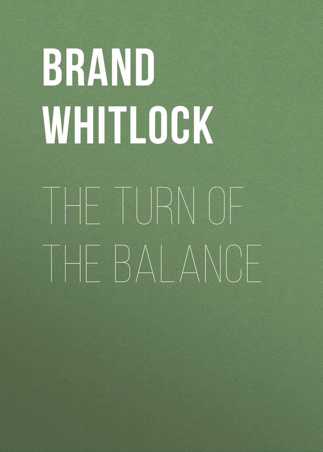 Обложка книги «The Turn of the Balance»