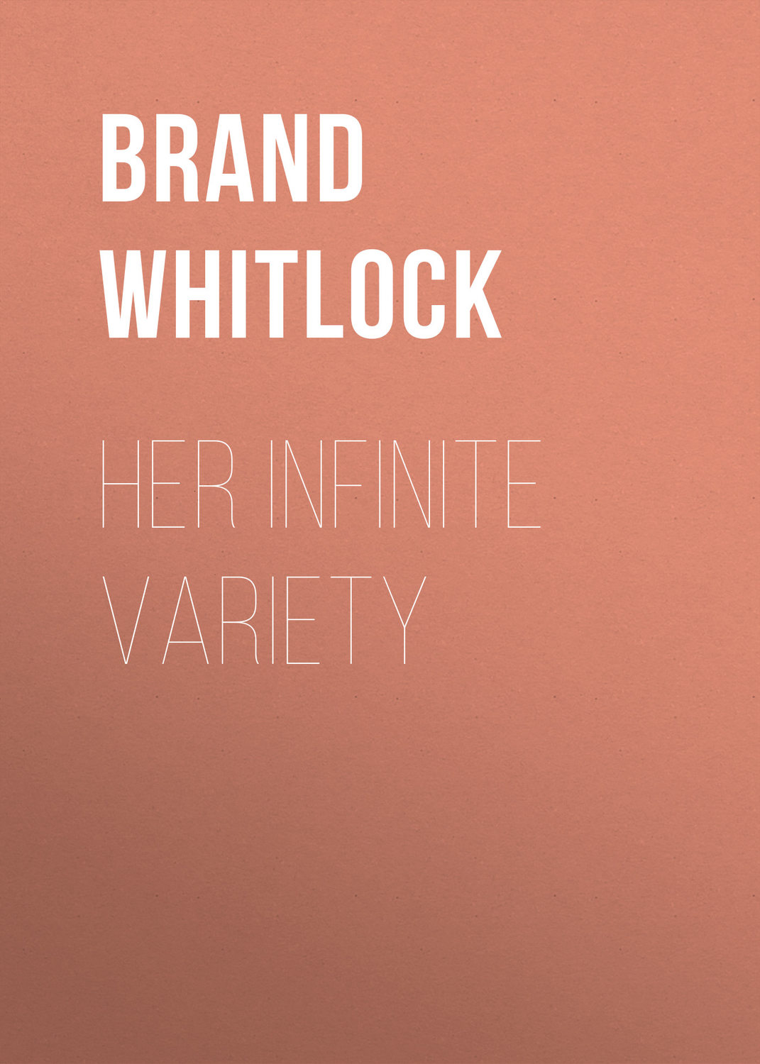 Обложка книги «Her Infinite Variety»