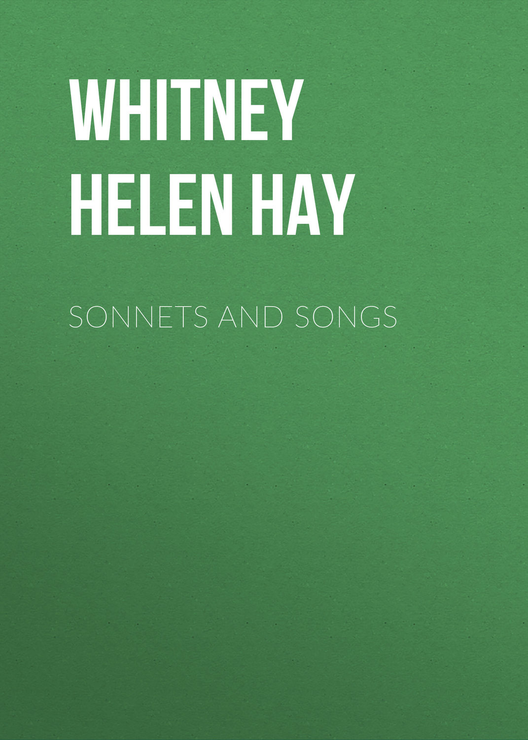 Обложка книги «Sonnets and Songs»