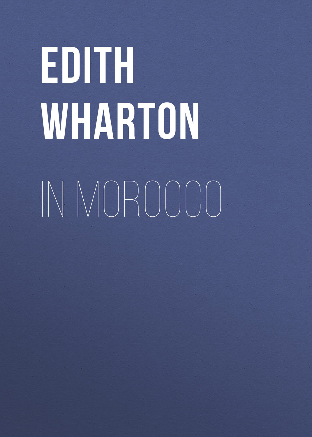Обложка книги «In Morocco»