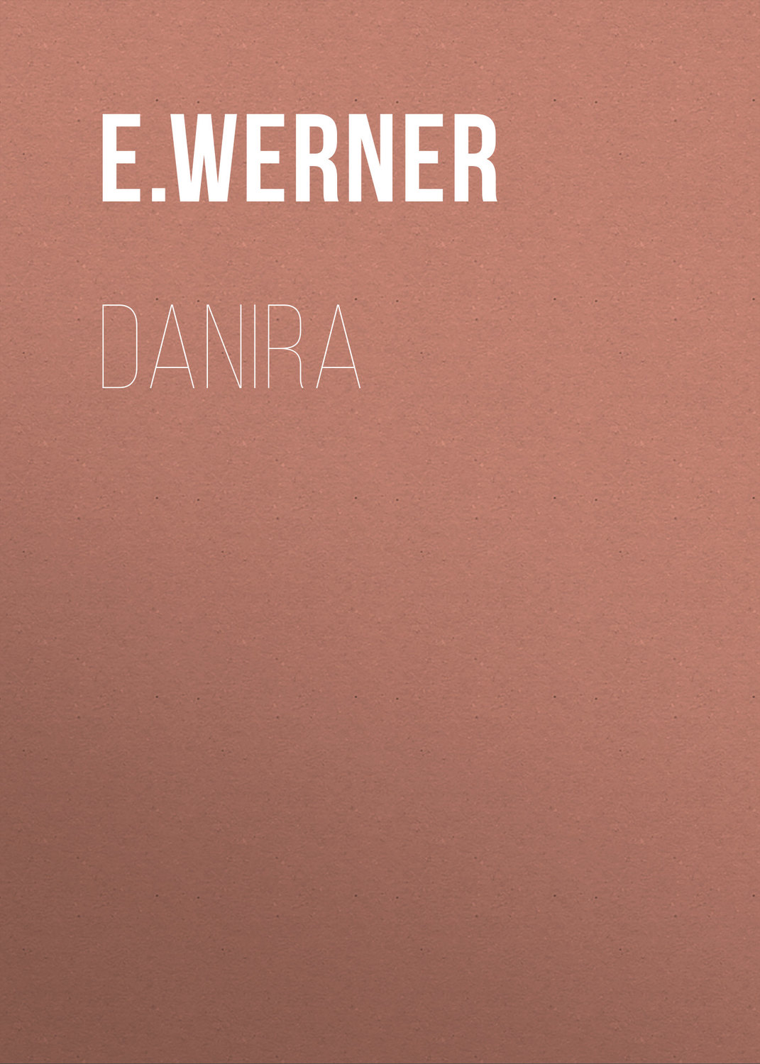 Обложка книги «Danira»