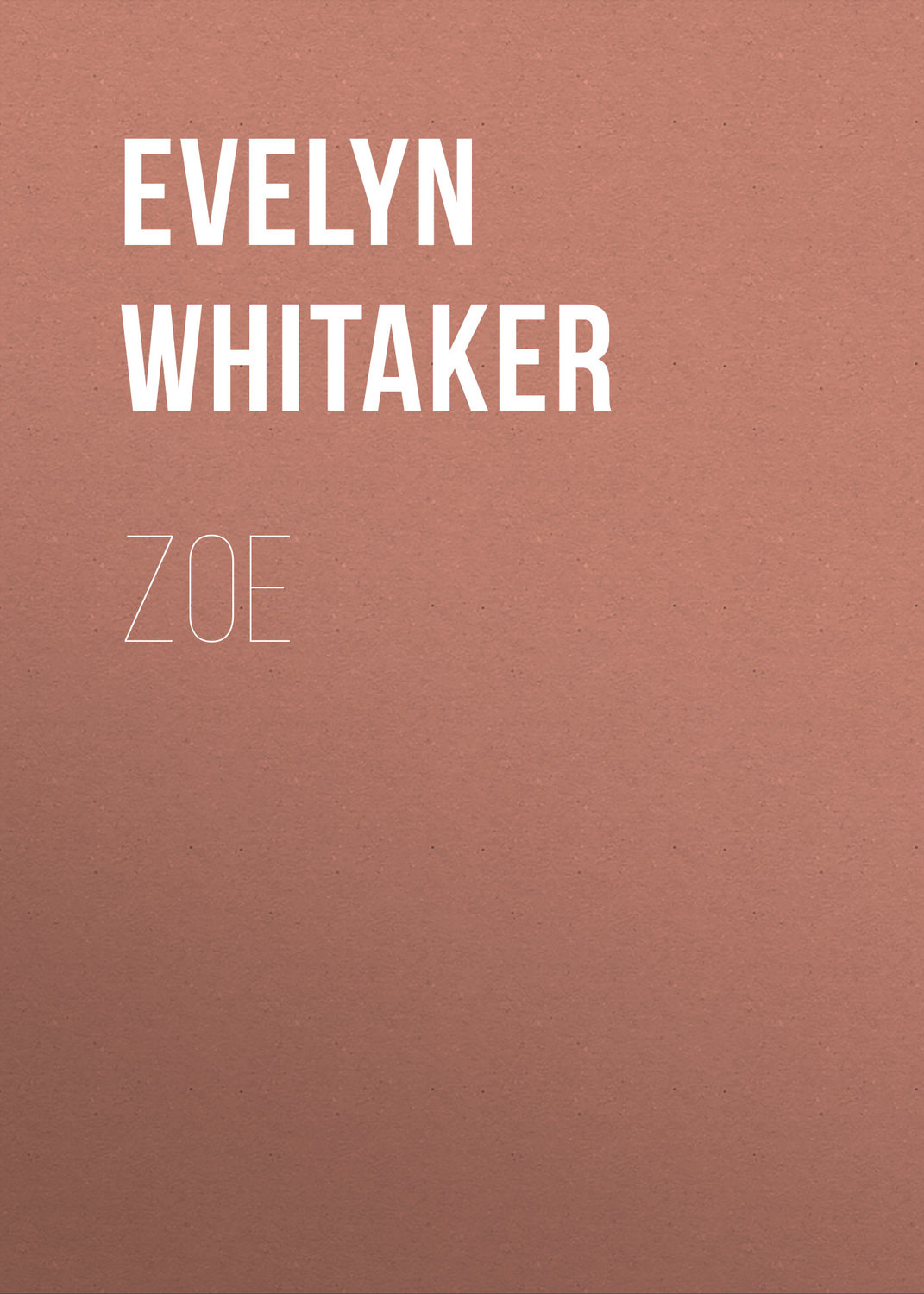 Обложка книги «Zoe»