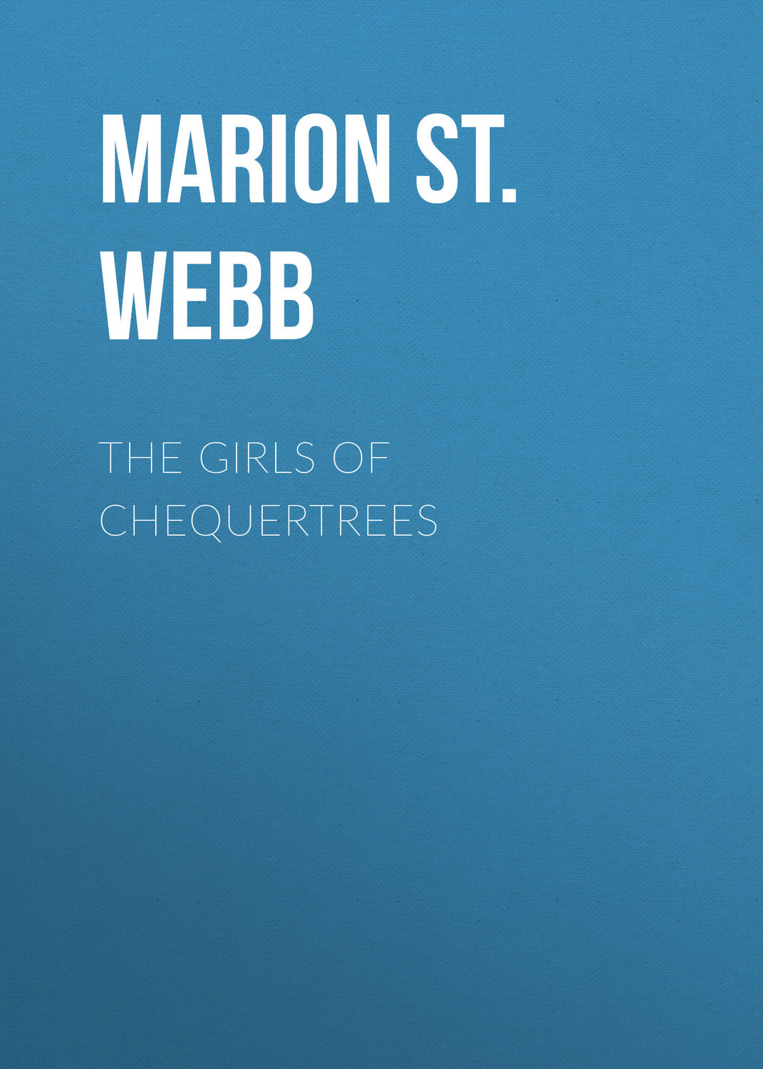 Обложка книги «The Girls of Chequertrees»