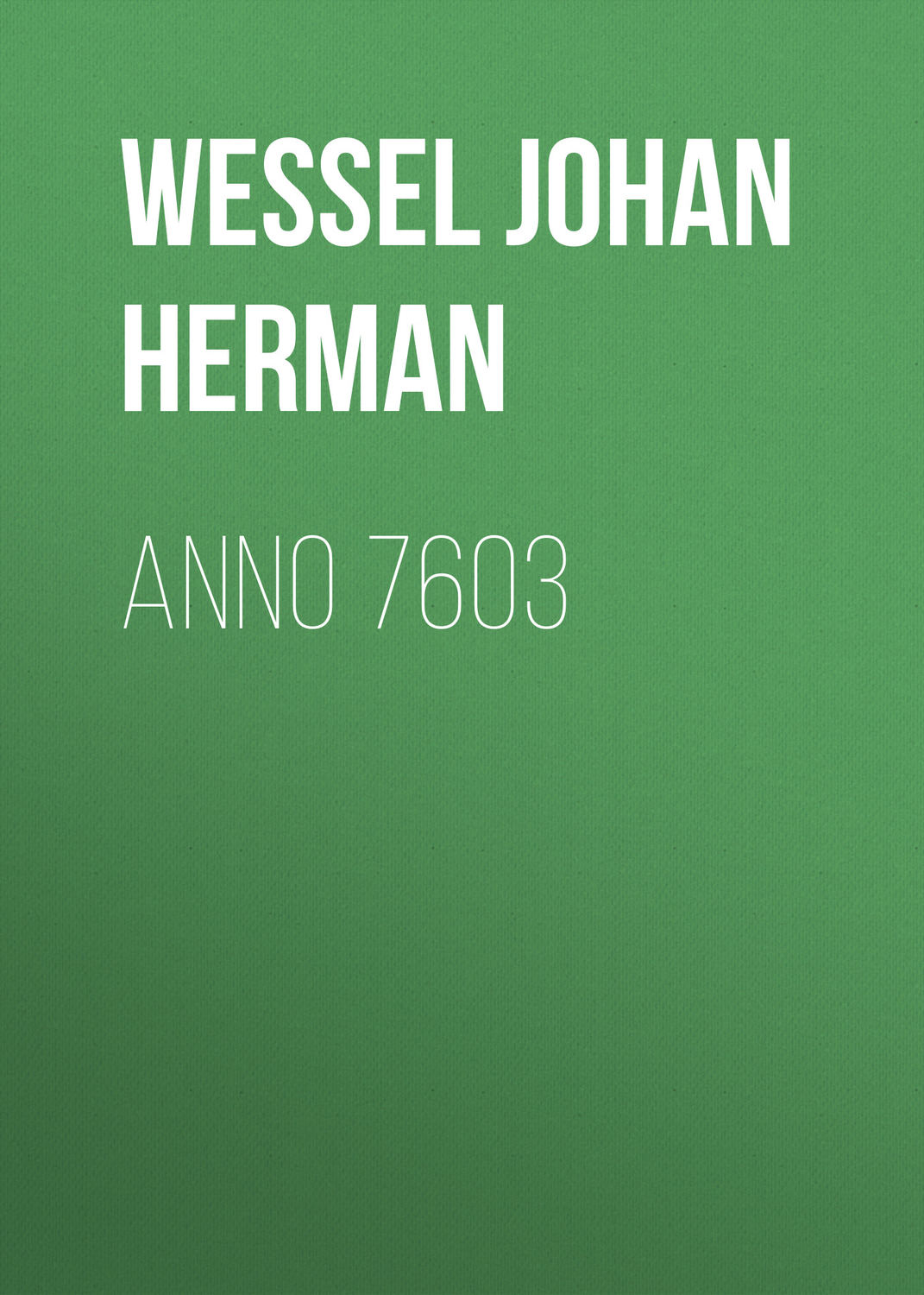 Обложка книги «Anno 7603»