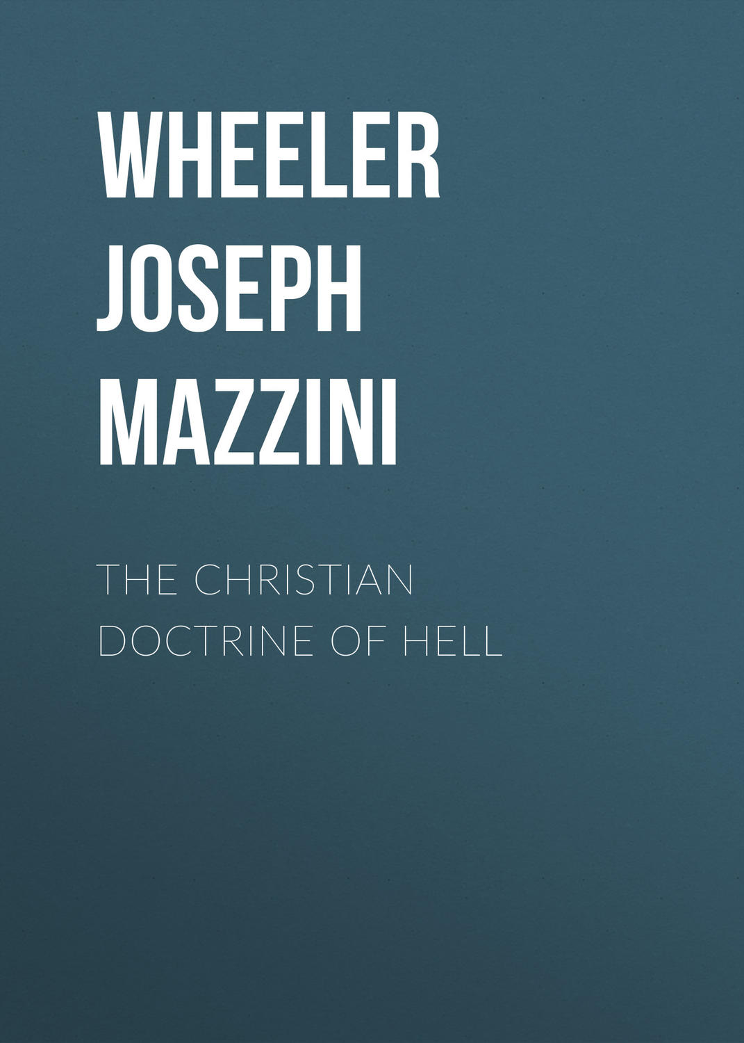 Обложка книги «The Christian Doctrine of Hell»