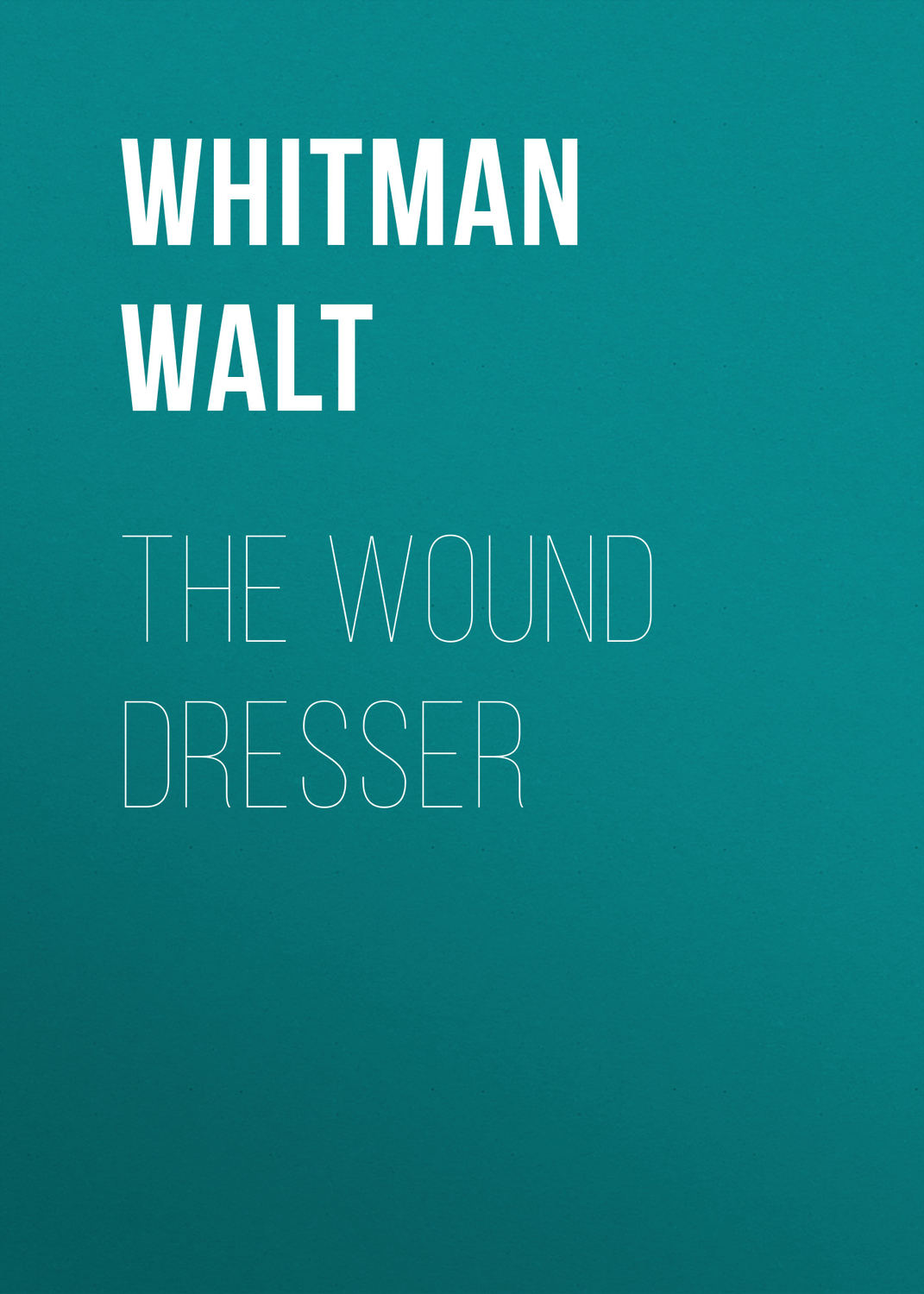 Обложка книги «The Wound Dresser»